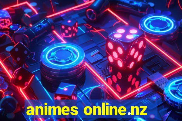 animes online.nz